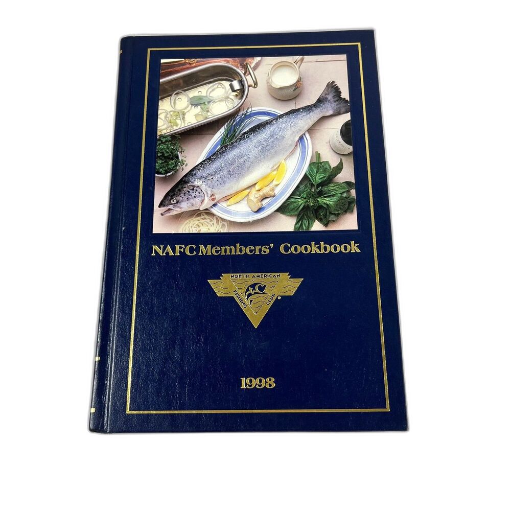 NAFC Members' Cookbook 1998 Fish Seafood Recipes North American Fishing Club